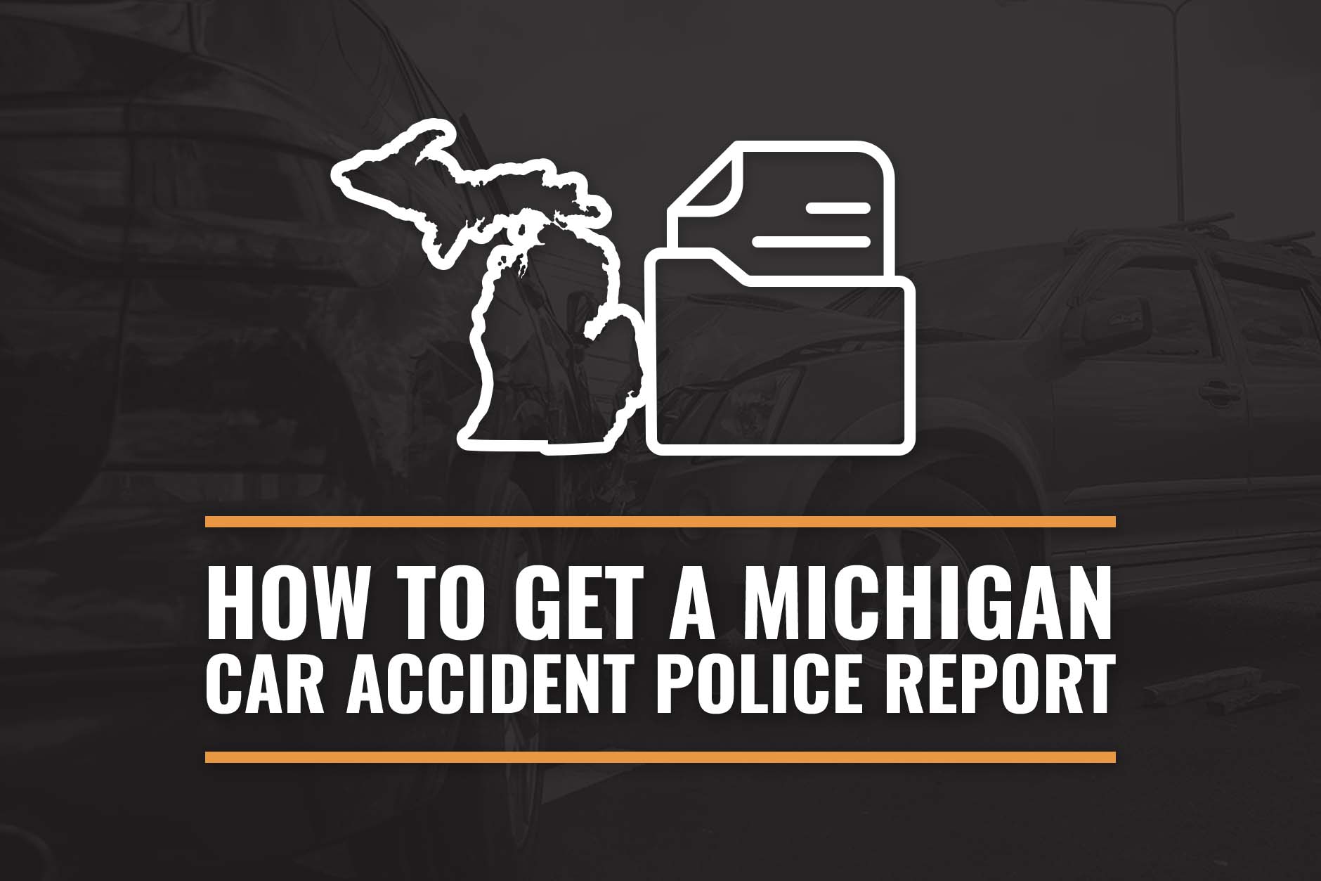 how to get michigan car accident police report