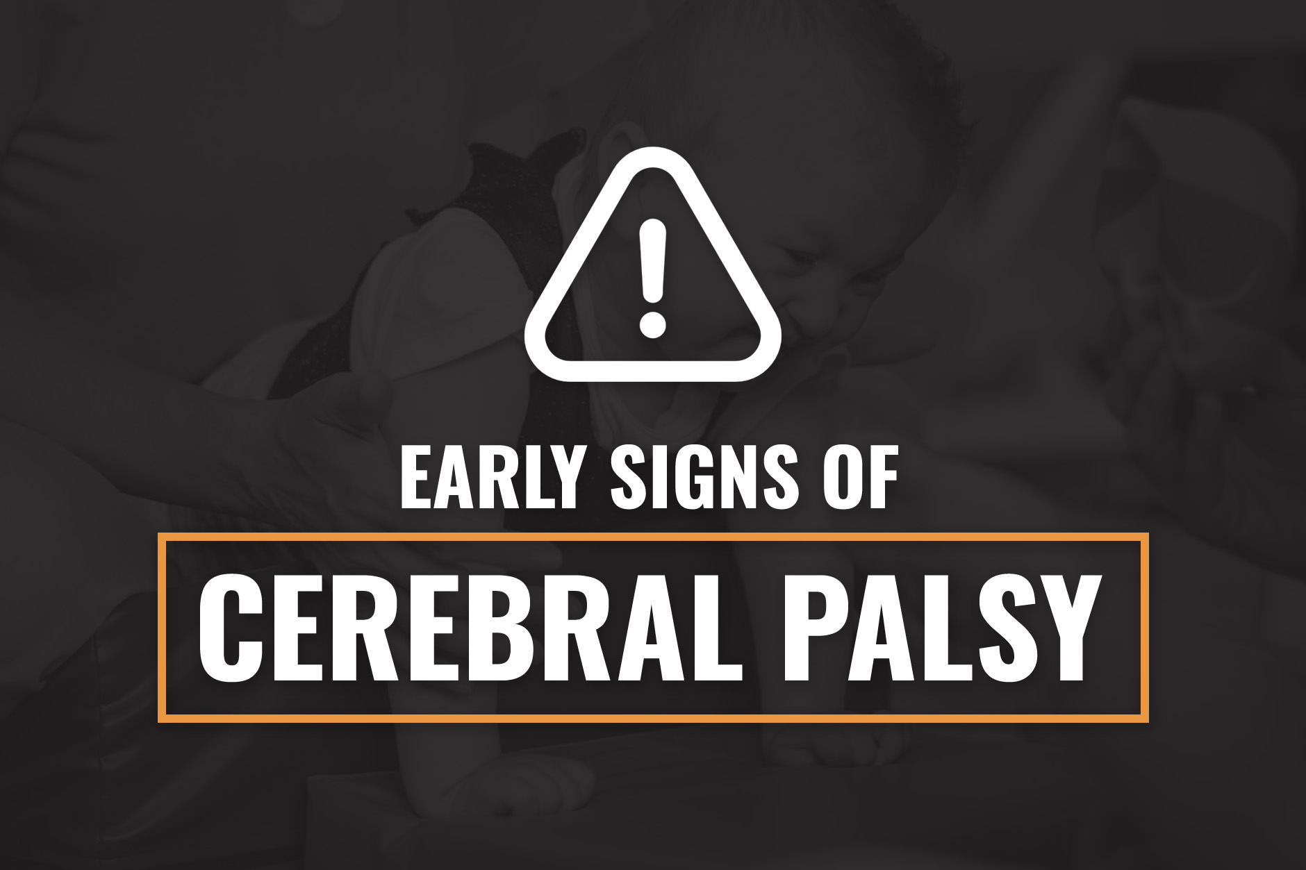 Early Signs Of Cerebral Palsy