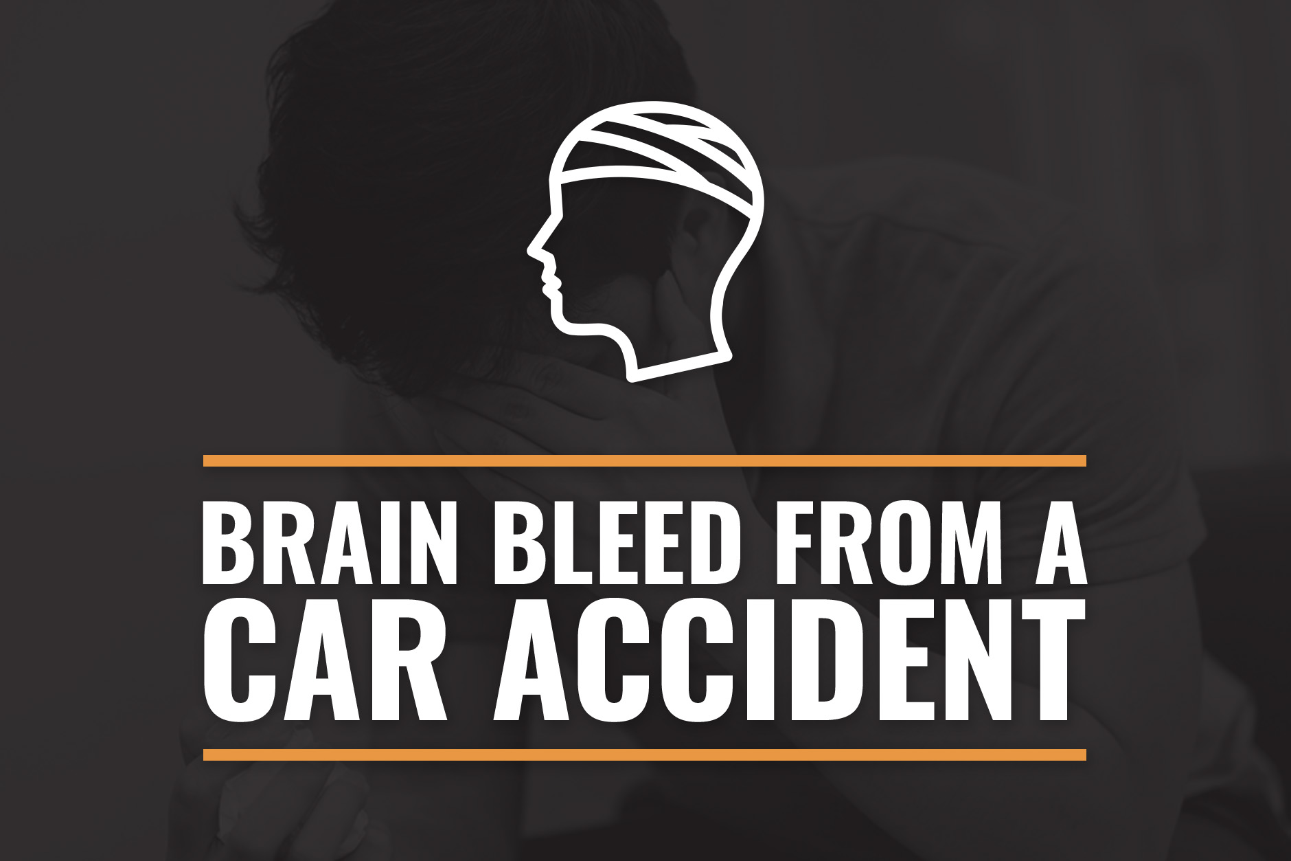 Brain Bleed From A Car Accident