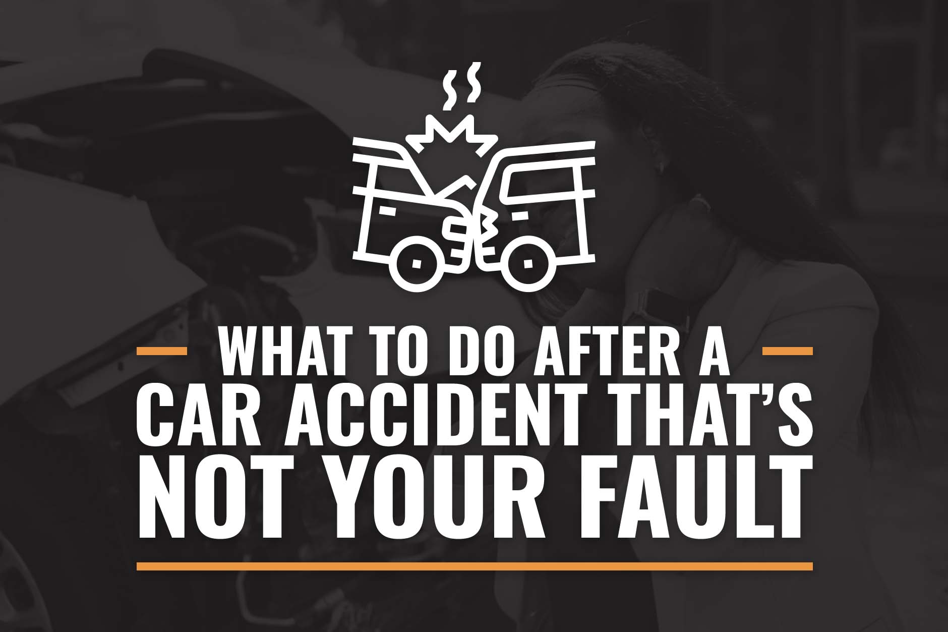 What To Do After A Car Accident That's Not Your Fault
