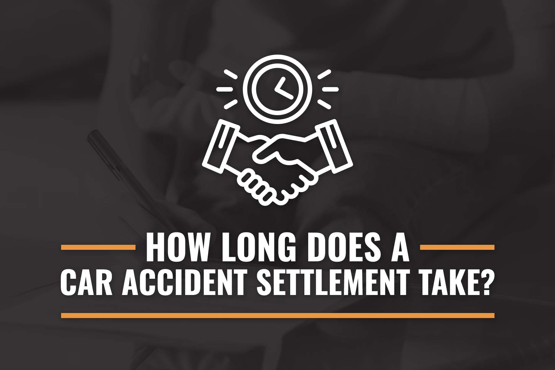 How Long Car Accident Settlements Take