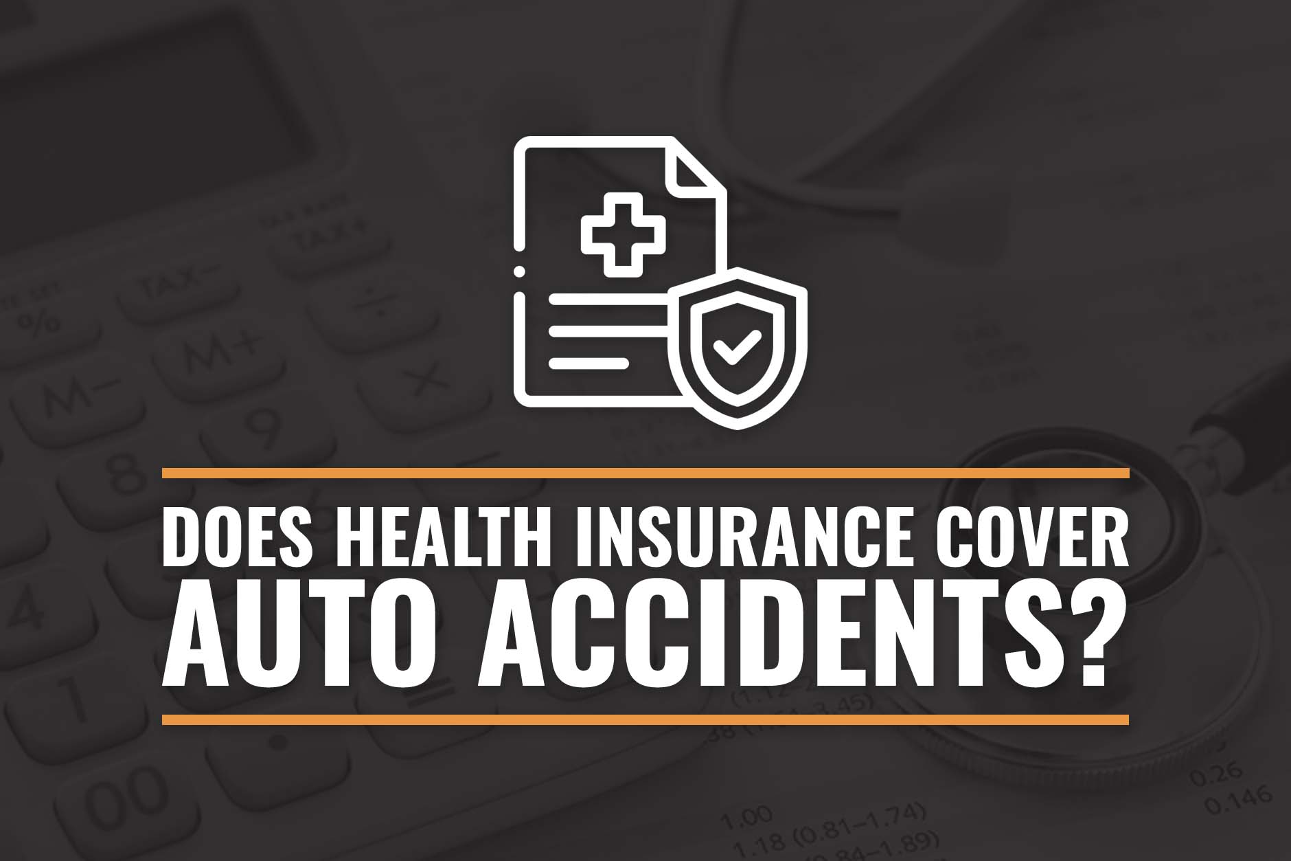 Does Health Insurance Cover Car Accident Injuries